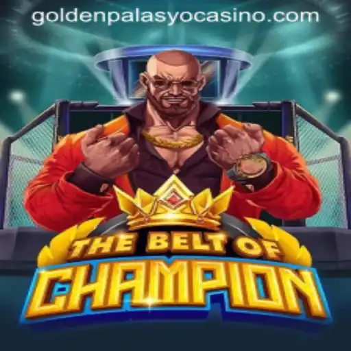 TheBeltOfChampion: A Journey into the World of Goldenpalasyo