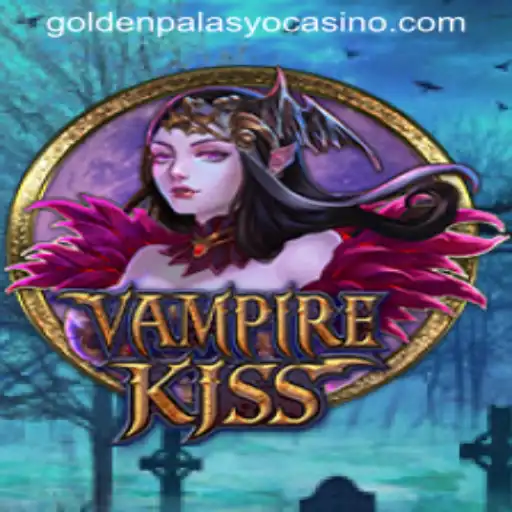 Unveiling VampireKiss: A Thrilling Journey Through the Golden Palasyo